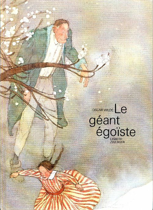 Livrenpoche : Le géant égoïste - Oscar Wilde - Livre