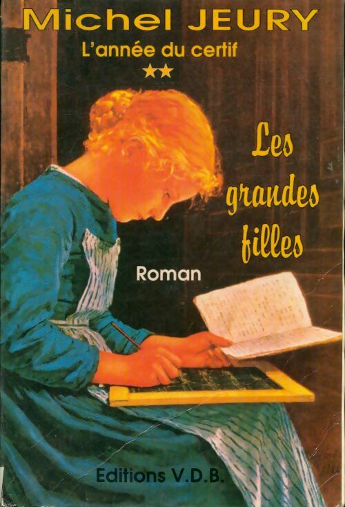Livrenpoche : L'année du certif Tome II : Les grandes filles - Jeury - Livre
