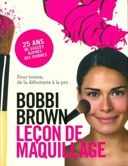 Livrenpoche : Leçons de maquillage - Bobbi Brown - Livre