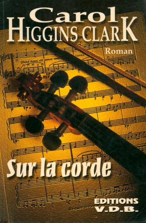 Livrenpoche : Sur la corde - Carol Higgins Clark, Magnon Jean-Louis - Livre