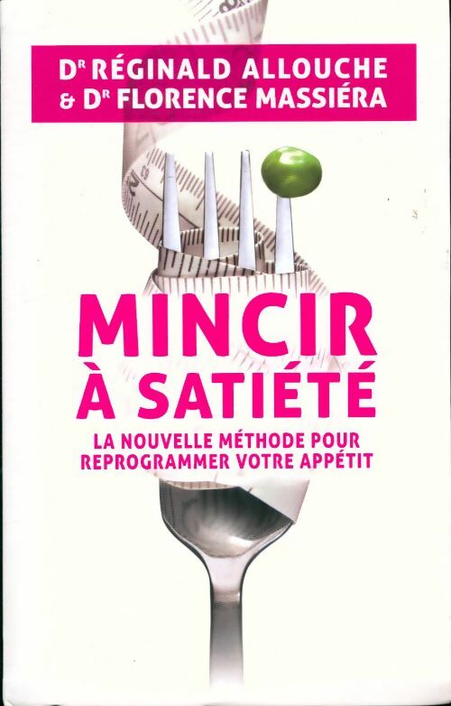 Livrenpoche : Mincir à satiété - Réginald Allouche - Livre