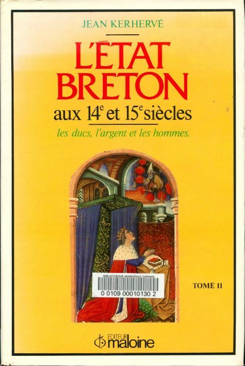 Livrenpoche : L'état breton aux 14e et 15e siècles Tome II - Jean Kerhervé - Livre