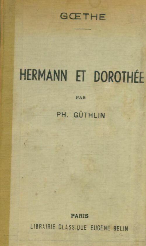 Livrenpoche : Hermann et Dorothée - Johann Wolfgang Von Goethe - Livre