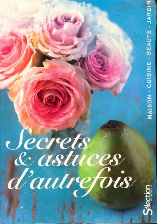 Livrenpoche : Secrets & astuces d'autrefois - Collectif - Livre