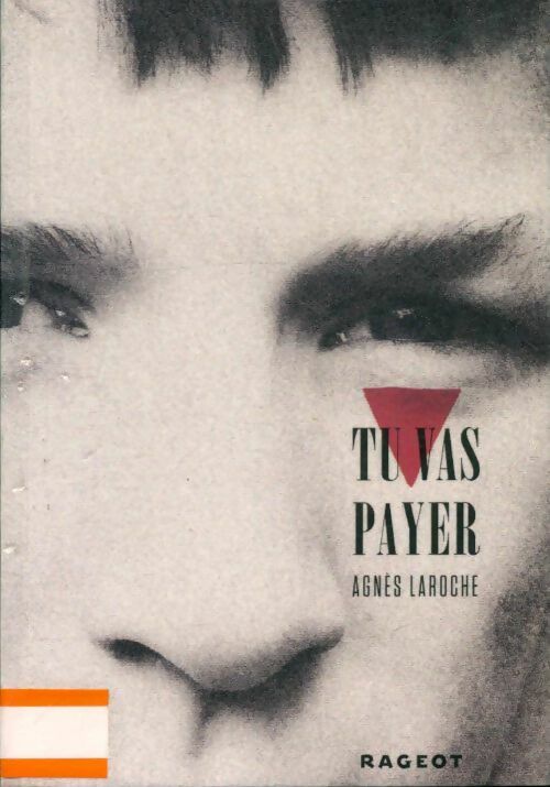 Livrenpoche : Tu vas payer - Agnès Laroche - Livre