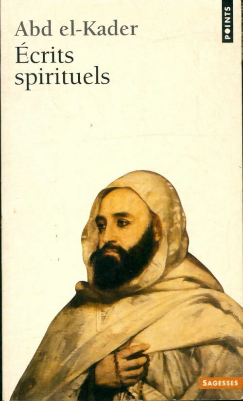 Livrenpoche : Ecrits spirituels - Abd-El-Kader - Livre