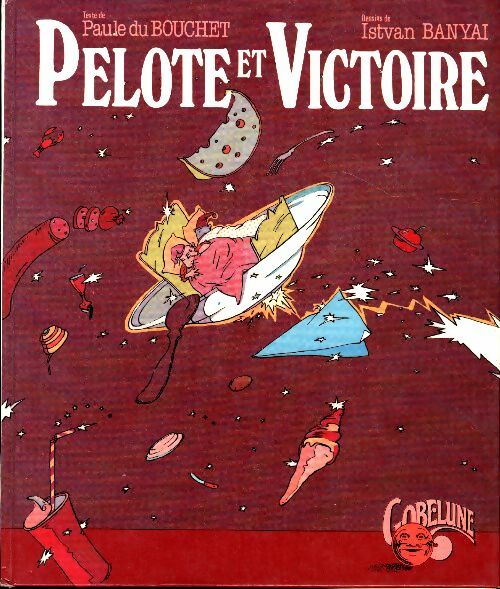 Livrenpoche : Pelote et Victoire - Paule Du Bouchet - Livre