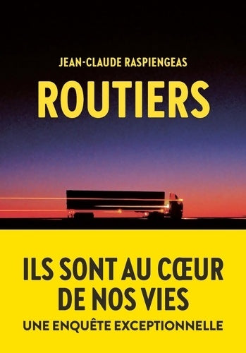 Livrenpoche : Routiers - Jean-Claude Raspiengeas - Livre