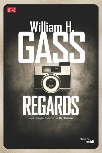 Livrenpoche : Regards - William H. Gass - Livre