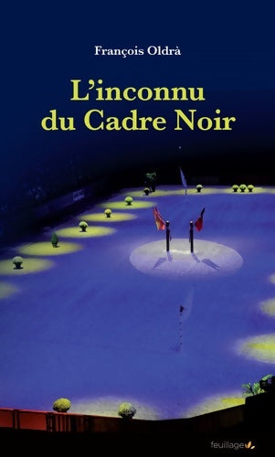 Livrenpoche : L'inconnu du cadre noir - François Oldrà - Livre