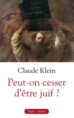 Livrenpoche : Peut-on cesser d'être juif ? : A propos de shlomo sand de ses livres et de l'usage qui en est fait - Claude Klein - Livre