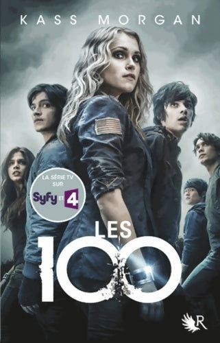 Livrenpoche : Les 100 Tome I (01) - Kass Morgan - Livre