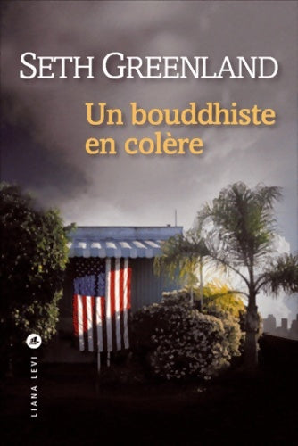 Livrenpoche : Un bouddhiste en colère - Seth Greenland - Livre