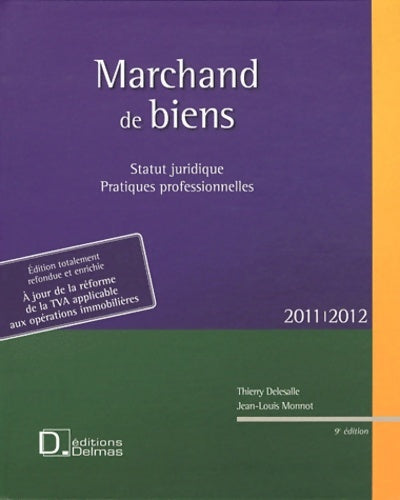 Livrenpoche : Marchand de biens : Statut juridique; pratiques professionnelles - Thierry Delesalle - Livre