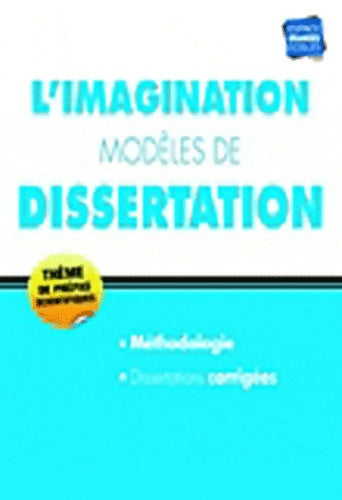 Livrenpoche : L'imagination modèles de dissertations thème prépa hec 2011 - Collectif - Livre
