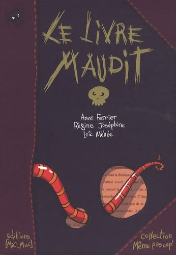 Livrenpoche : Le livre maudit - Loïc Méhée - Livre