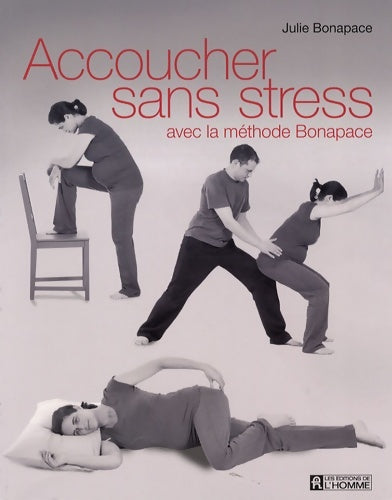 Livrenpoche : Accoucher sans stress avec la - Julie Bonapace - Livre