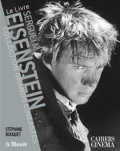 Livrenpoche : Sergeï eisenstein - Stéphane Bouquet - Livre