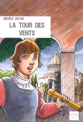 Livrenpoche : La tour des vents - Michèle Bayar - Livre
