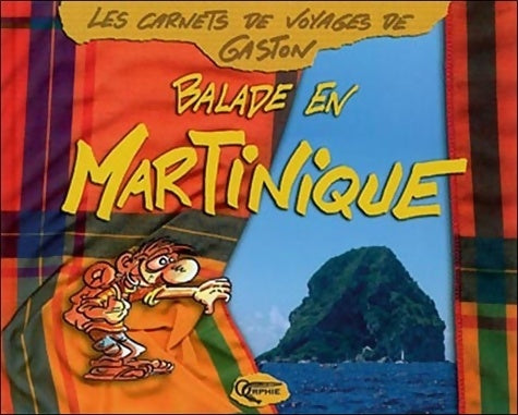 Livrenpoche : Balade en Martinique - Gaston - Livre
