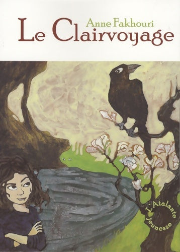Livrenpoche : Le clairvoyage - Anne Fakhouri - Livre