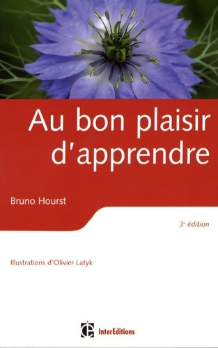 Livrenpoche : Au bon plaisir d'apprendre - Bruno Hourst - Livre