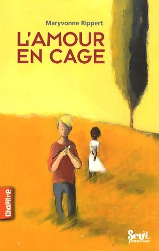Livrenpoche : L'amour en cage - Maryvonne Rippert - Livre