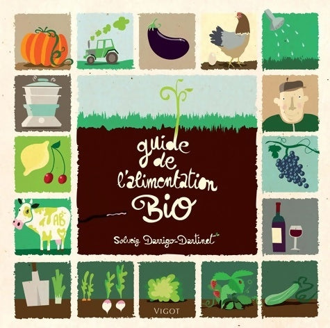 Livrenpoche : Guide de l'alimentation bio - dartine Darrigo - Livre