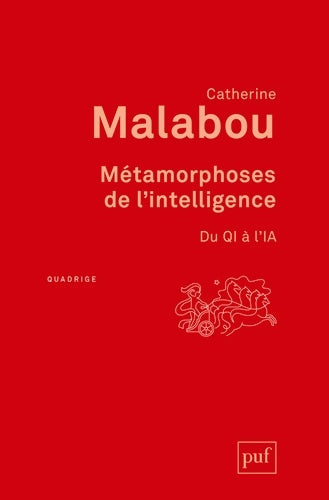 Livrenpoche : Métamorphoses de l'intelligence : Du qi à l'ia - Catherine Malabou - Livre