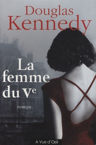 Livrenpoche : La femme du Ve - Douglas Kennedy - Livre