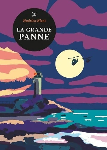 Livrenpoche : La grande panne - Hadrien Klent - Livre