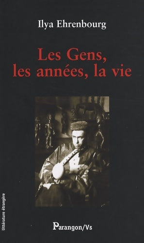 Livrenpoche : Les gens les années la vie - Ilya Ehrenbourg - Livre
