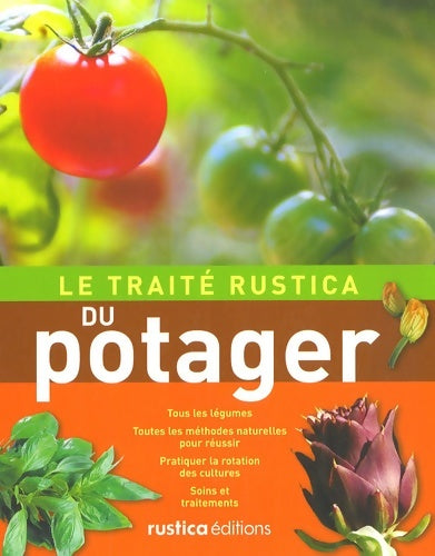 Livrenpoche : Le traite rustica du potager (2e edition) - Victor Renaud - Livre
