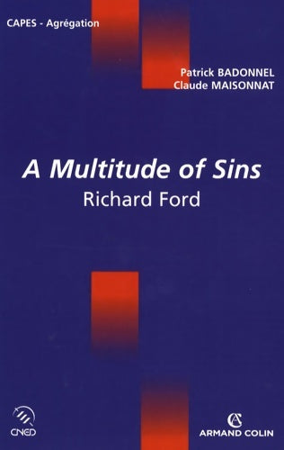 Livrenpoche : A multitude of sins - Richard ford : Richard ford - Patrick Badonnel - Livre