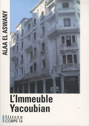 Livrenpoche : L'immeuble Yacoubian - Alaa El Aswany - Livre