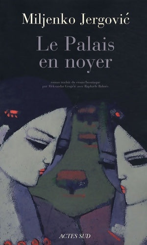 Livrenpoche : Palais en noyer (le) - Miljenko Jergovic - Livre