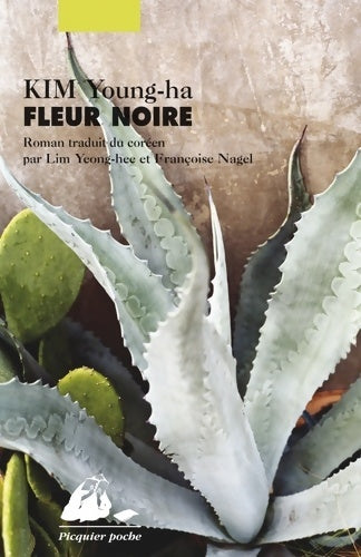 Livrenpoche : Fleur noire - Young-Ha Kim - Livre