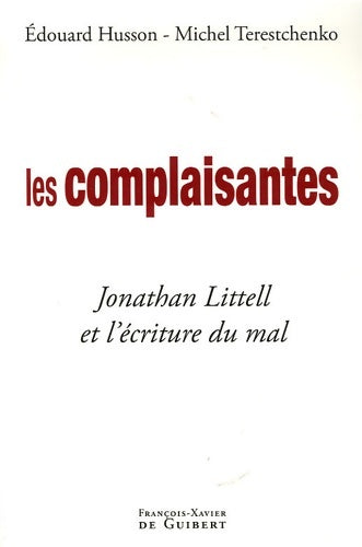 Livrenpoche : Les complaisantes - Edouard Husson - Livre