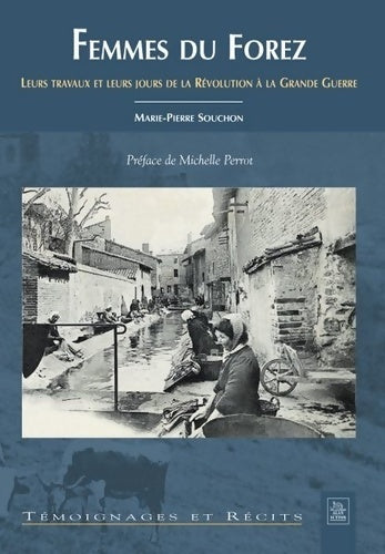 Livrenpoche : Femmes du forez - Marie-pierre Souchon - Livre