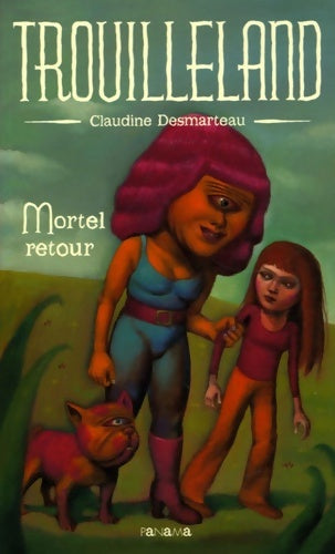 Livrenpoche : Mortel retour - Claudine Desmarteau - Livre