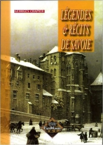 Livrenpoche : Légendes et récits de Savoie - Georges Chapier - Livre