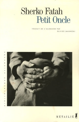Livrenpoche : Le petit oncle - Sherko Fatah - Livre
