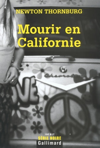 Livrenpoche : Mourir en Californie - Newton Thornburg - Livre