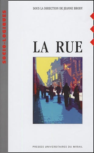 Livrenpoche : La rue - Brody J. - Livre