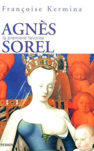 Livrenpoche : Agnès sorel - Françoise Kermina - Livre