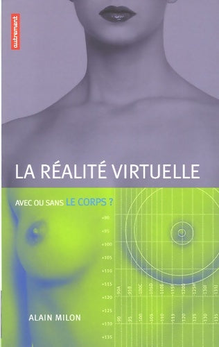 Livrenpoche : La réalité virtuelle - Alain Milon - Livre