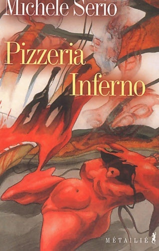 Livrenpoche : Pizzeria inferno - Michele Serio - Livre