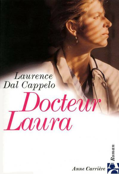 Livrenpoche : Docteur laura - L. Dal Capelo - Livre