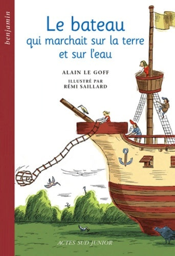Livrenpoche : Le bateau qui marchait sur la terre et sur l'eau : Un conte des côtes de Bretagne - Alain Le Goff - Livre