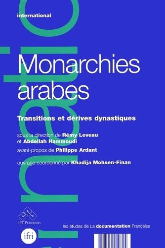 Livrenpoche : Monarchies arabes. : Transitions et dérives dynastiques - Collectif - Livre